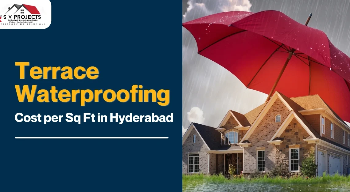 Terrace Waterproofing Cost per Sq Ft in Hyderabad