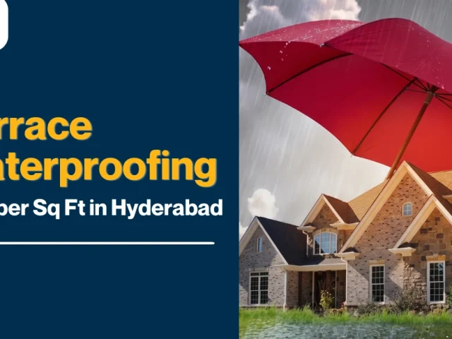 Terrace Waterproofing Cost per Sq Ft in Hyderabad