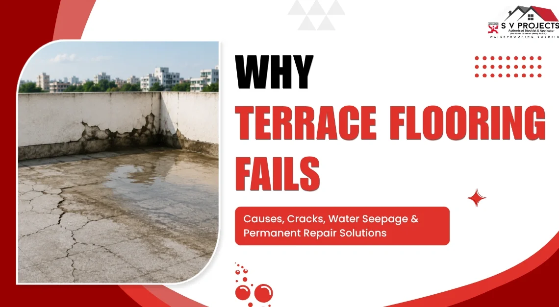 Why Terrace Flooring Fails: Causes, Cracks, Water Seepage & Permanent Repair Solutions