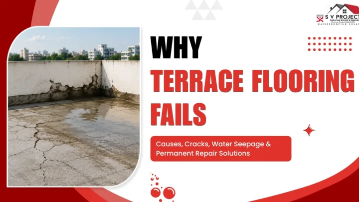 Why Terrace Flooring Fails: Causes, Cracks, Water Seepage & Permanent Repair Solutions